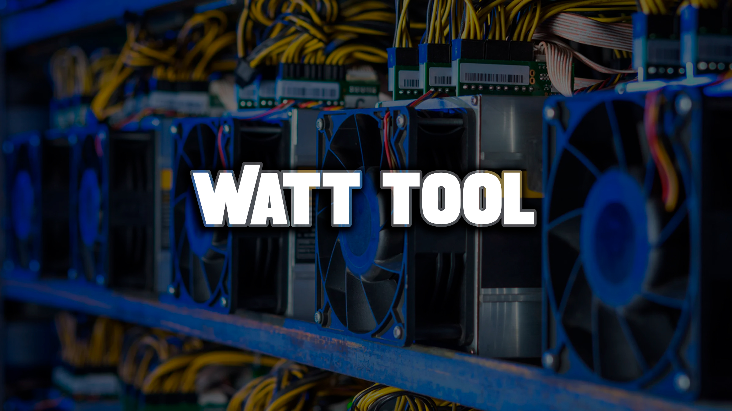 Watool WattTool — Скачать для Windows • Miners.Is